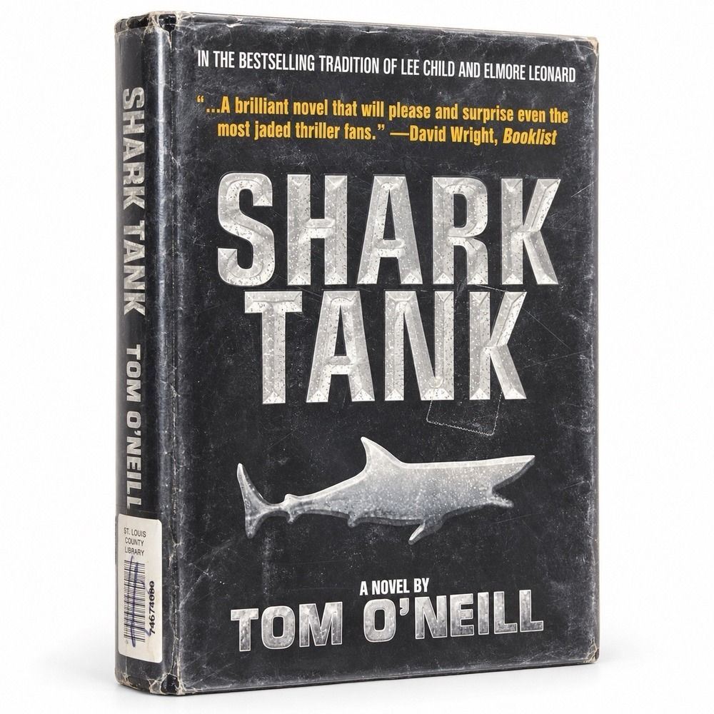 Shark Tank by Tom O’Neill 2005 Hardcover Crime Thriller Ex-Library 9781596871016